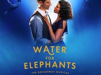 Water for Elephants The Broadway Musical - Thursday Aug 27