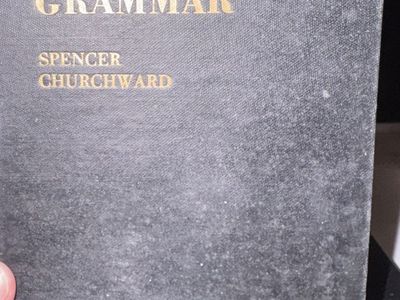Samoan Grammar by Spencer Churchward, M.A. (Adelaide) - Second Edition, Revised & Enlarged (1951)