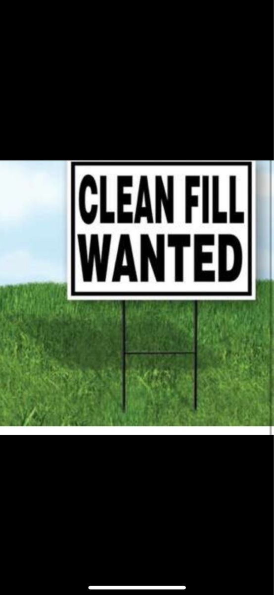 Clean fill wanted