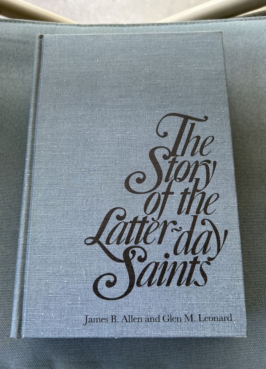 Book - The Story of the Latter-Day Saints by James B. Allen (Author), Glen M. Leonard (Author) - Hardback book