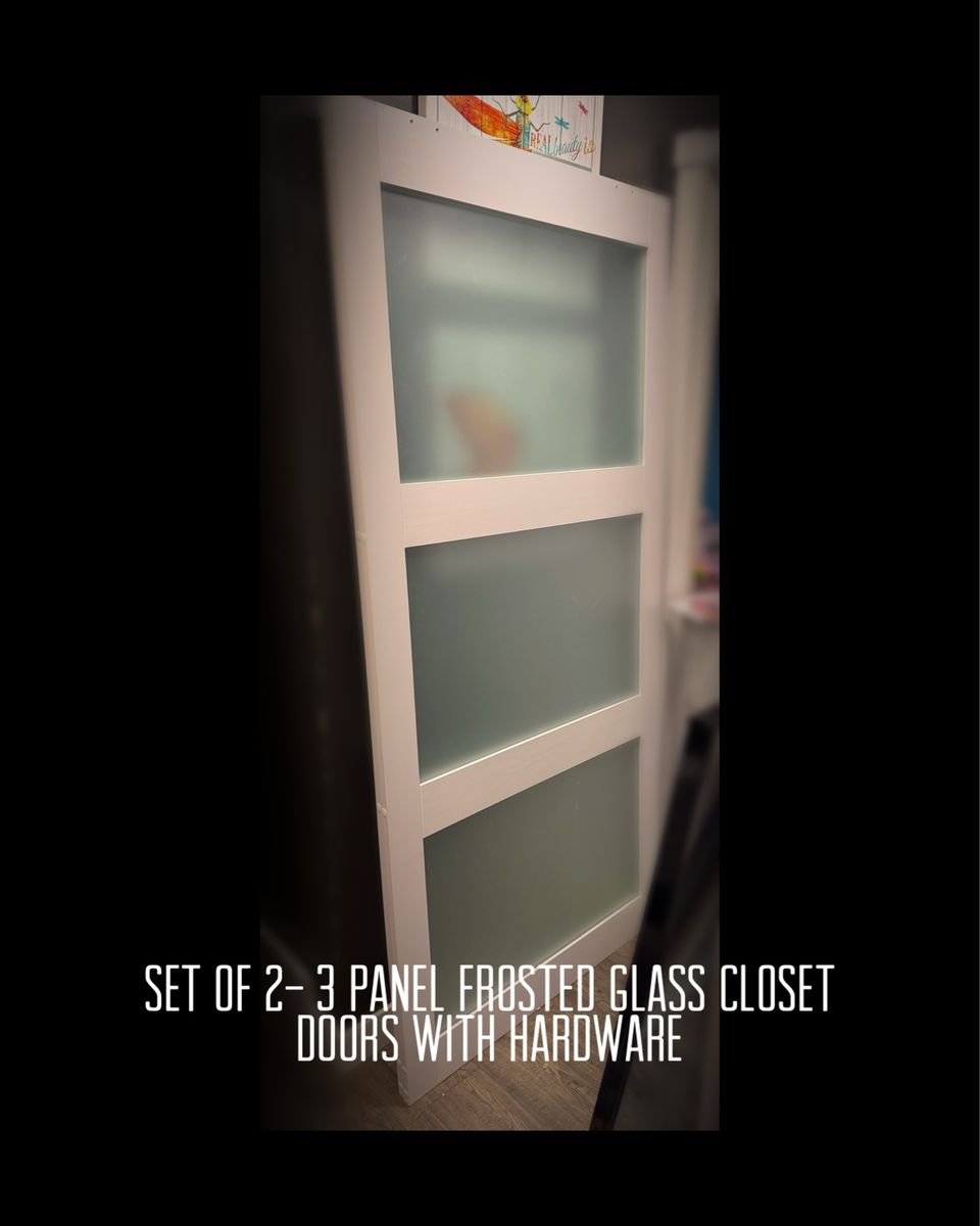 New Set Of 2 - 3 Panel Frosted Closet Doors