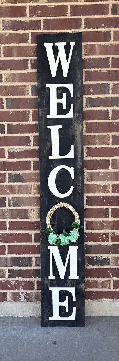 Custom Made Welcome Sign