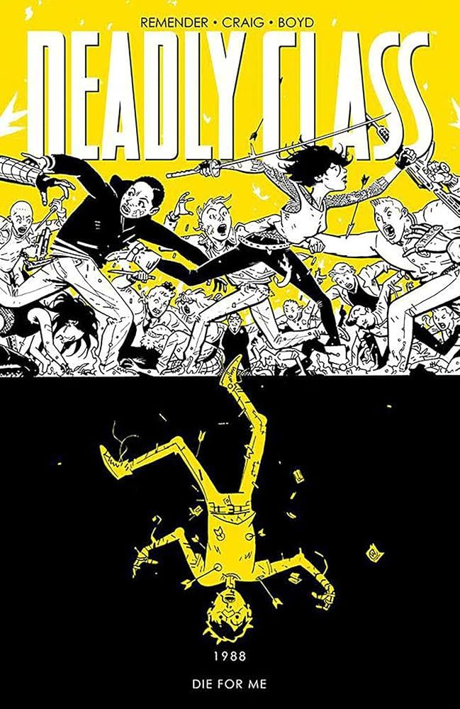 Deadly Class: Die For Me Graphic Novel