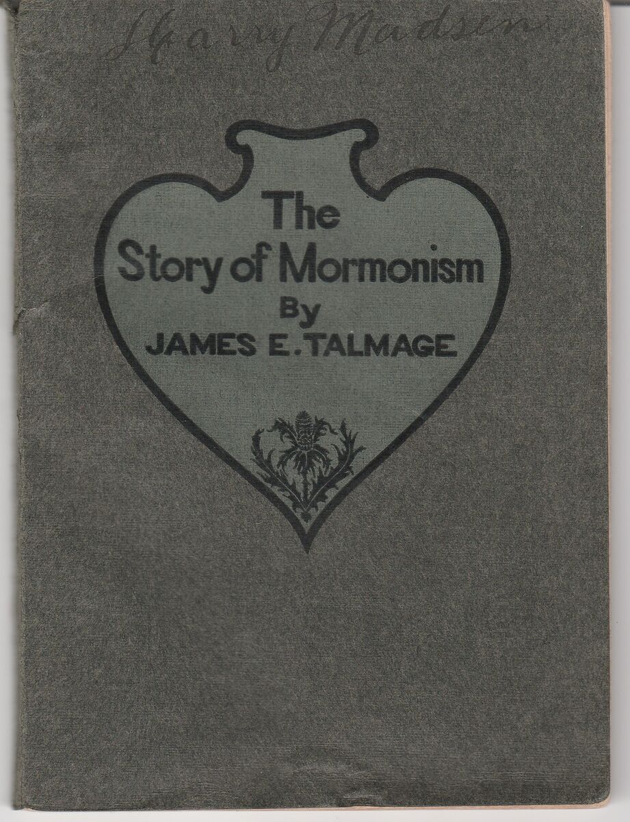 the story of mormonism by James E Talmage