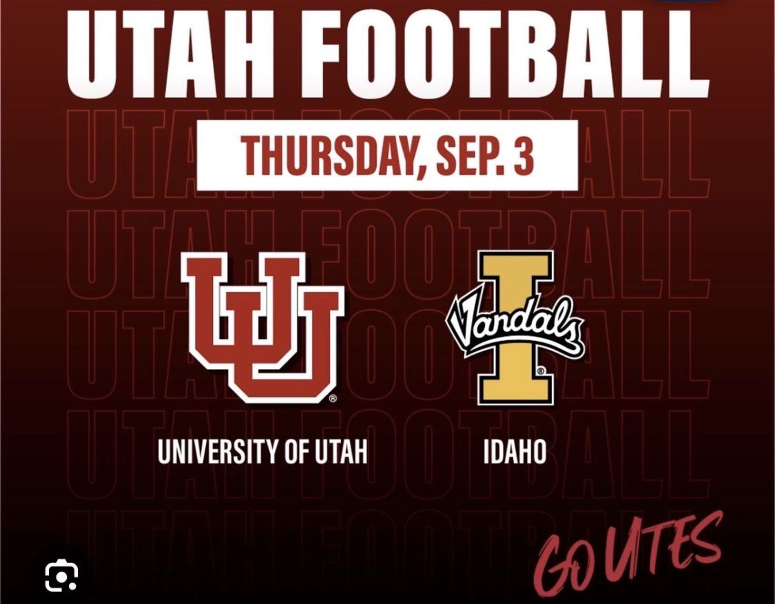 (3) University of Utah vs Idaho Football Game Ticket - Thursday Sep 3