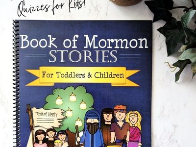 Book of Mormon Stories For Toddlers and Children