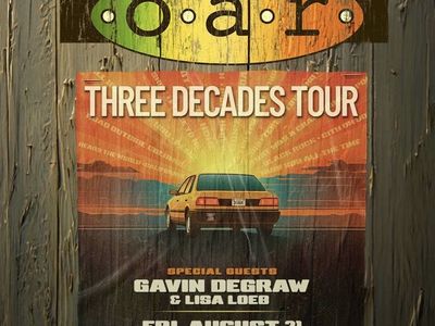O.A.R. Three Decades Tour Ticket - Sandy Amphitheater - Aug 21