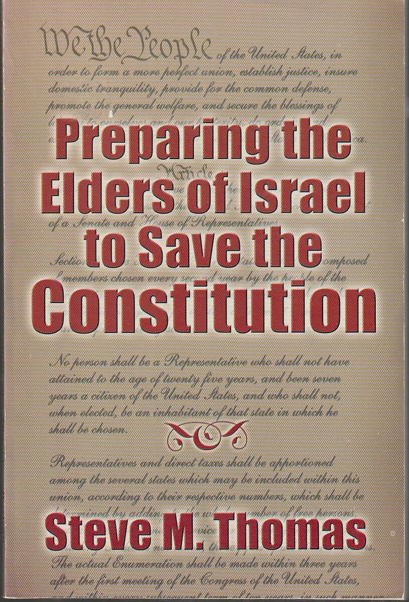 Preparing the Elders of Israel to Save the Constitution