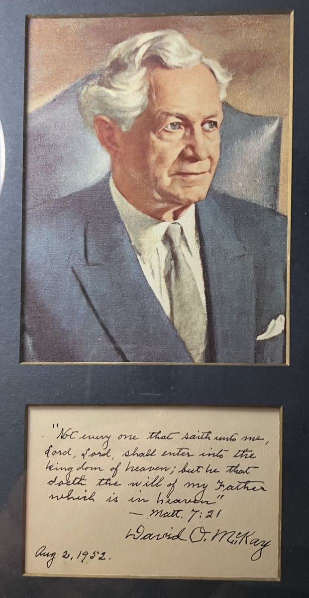 David O. McKay 9th President of The Church of Jesus Christ of Latter-day Saints