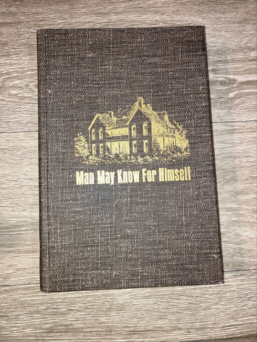 Vintage "Man May Know For Himself" Religious Book - Decorative Cover