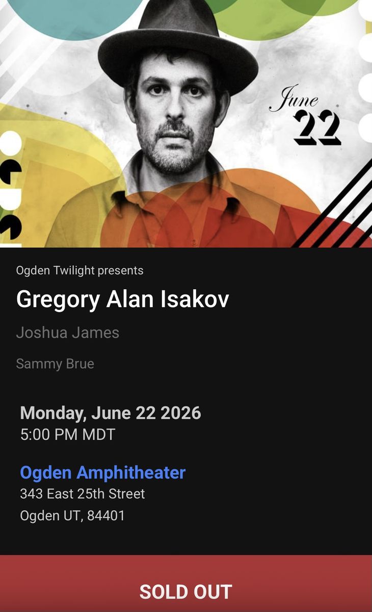 Gregory Alan Isakov Concert Tickets 2 - June 22, 2026 at Ogden Amphitheater (Sold Out)