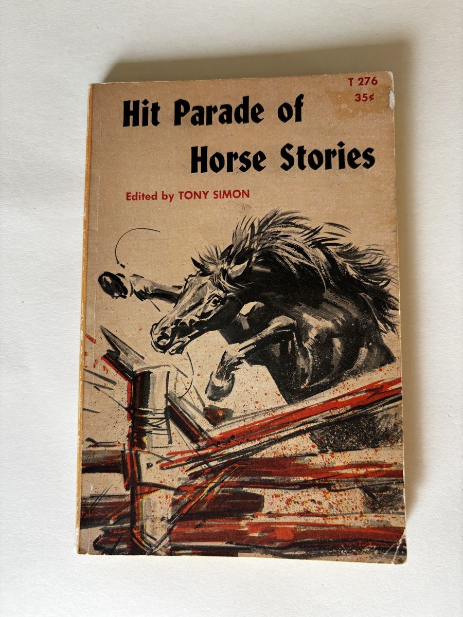 Vintage "Hit Parade of Horse Stories" Edited by Tony Simon T 276 Paperback Book