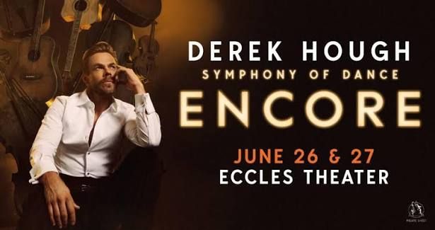 3 tickets to Derek Hough Symphony of Dance Encore at Eccles in SLC