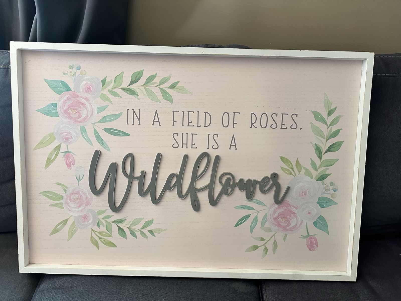 In a Field of Roses She is a Wildflower Framed Wood Wall Art Sign