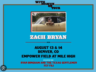 3 GA/Floor Tickets to Zach Bryan Saturday 8/14/26 Denver Empower Field at Mile High