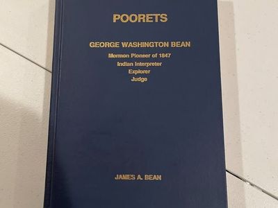 Poorets - George Washington Bean - Mormon History Book - Rare