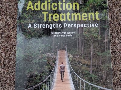 Addiction Treatment A Strengths Perspective