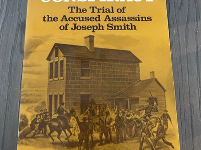 Carthage Conspiracy: The Trial of the Accused Assassins of Joseph Smith - Dallin H. Oaks
