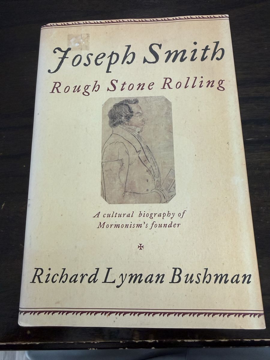 Joseph Smith: Rough Stone Rolling – 2005