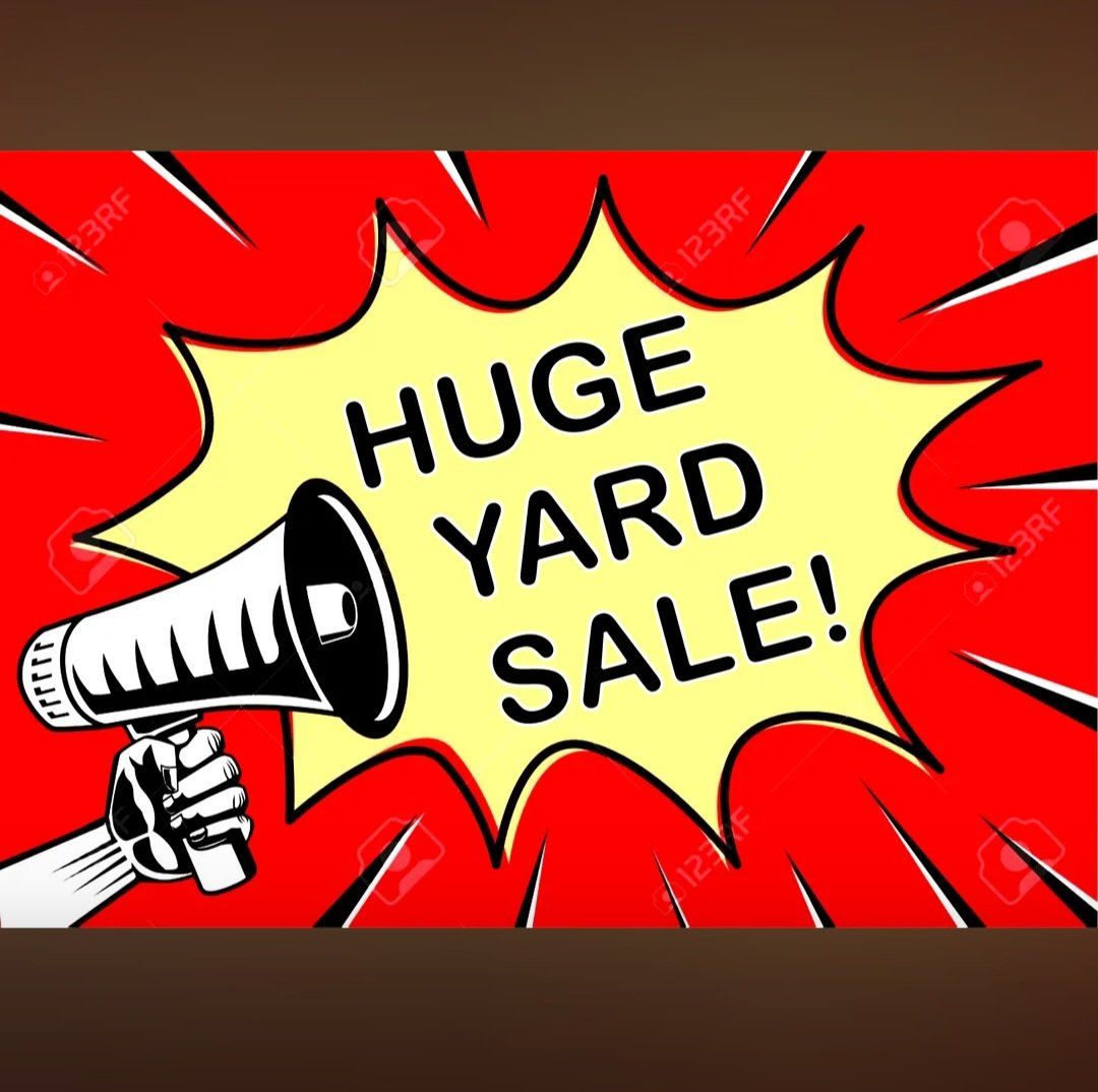 GIANT YARD SALE ! THOUSANDS OF ITEMS...