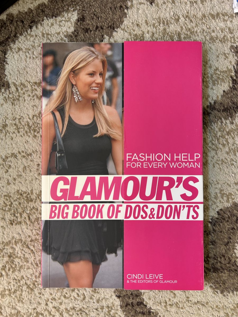 Glamour's Big Book of Dos & Don'ts By Cindy Levie