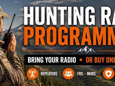 Hunting Radio Programming | Bring Yours or Buy a Programmed Radio
