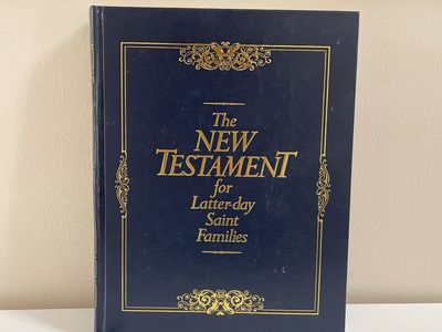 The New Testament for Latter-day Saint Families