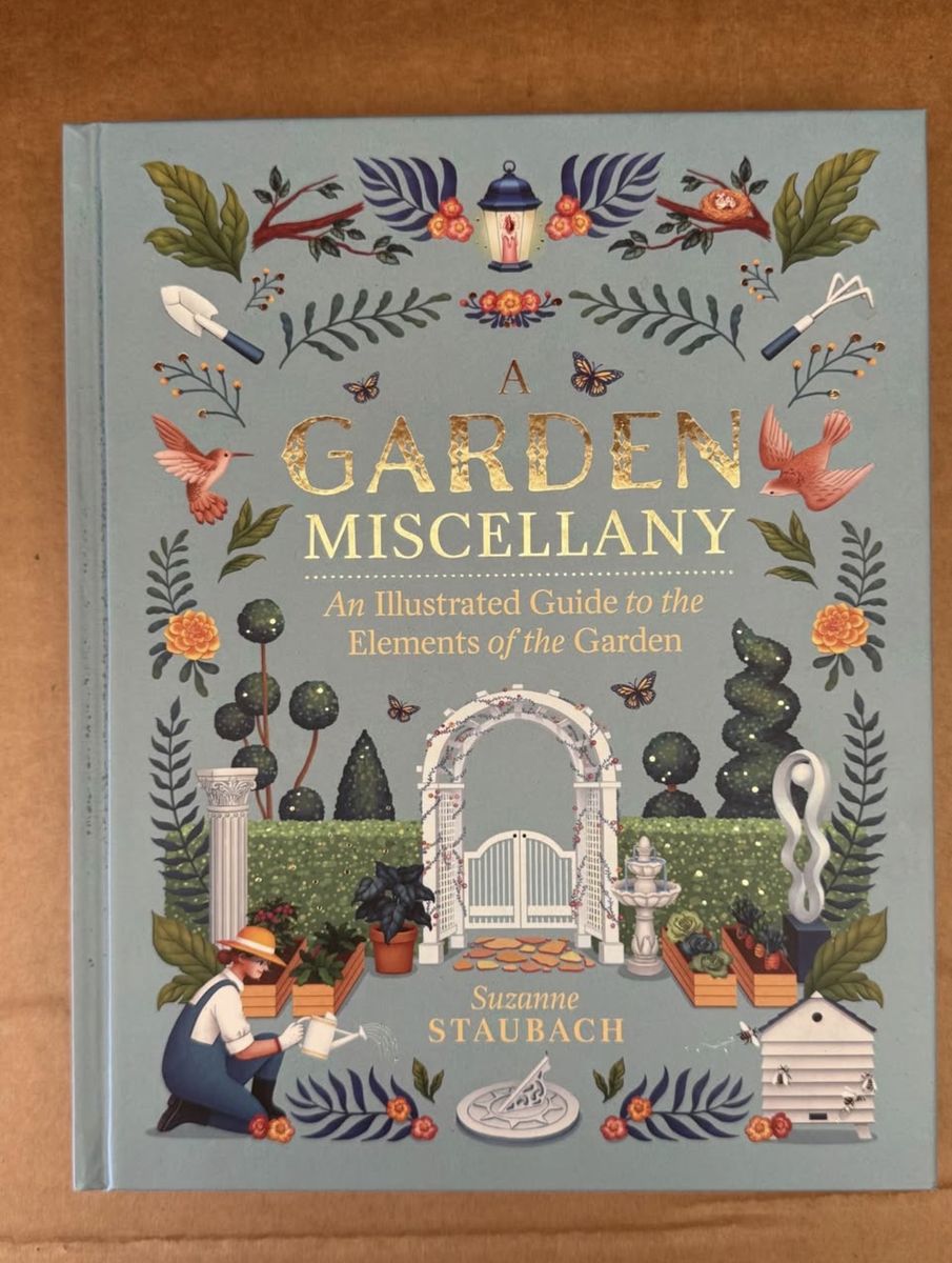 A Garden Miscellany by Suzanne Staubach - Illustrated Guide to Garden Elements, Gardening Book