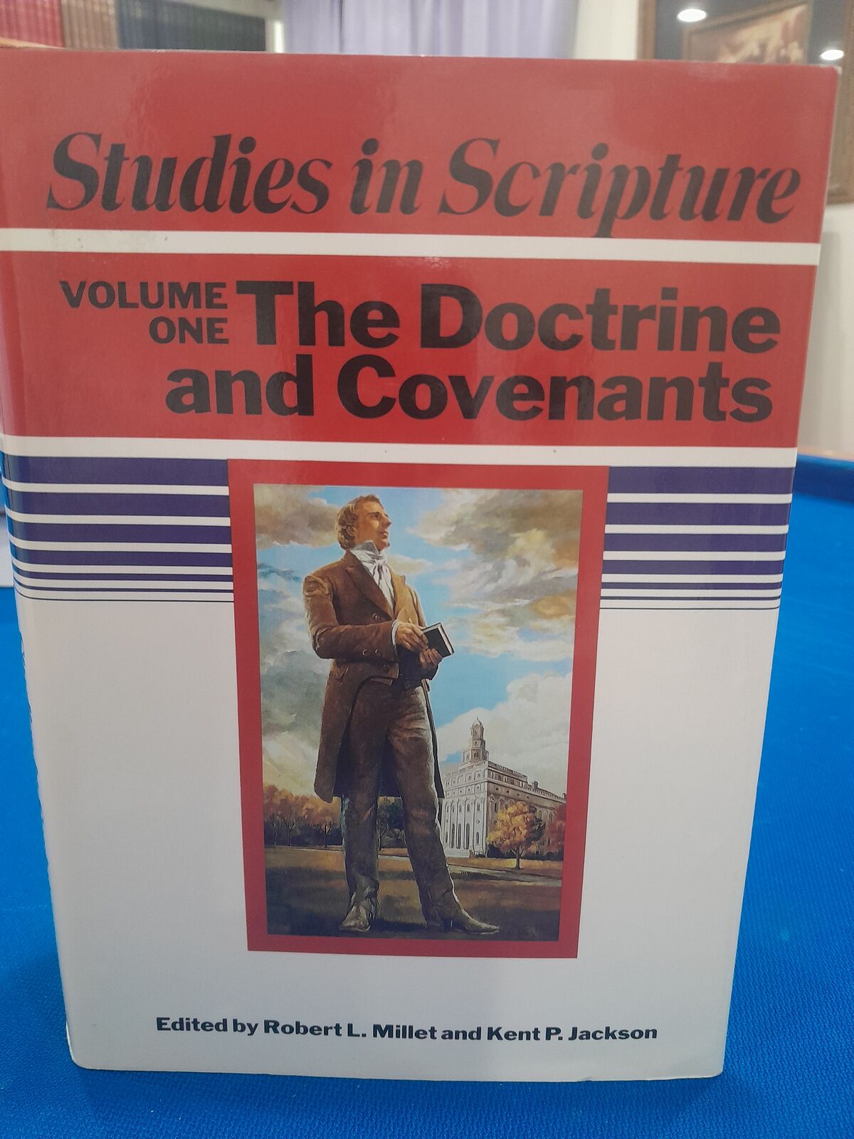 Studies in Scripture- Doctrine and Covenants