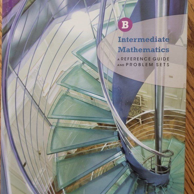 Intermediate Mathematics B: A Reference Guide & Problem Sets - Educational Book
