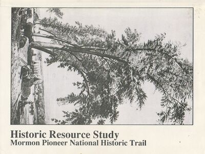 Historic Resource Study: Mormon Pioneer National Historic Trail