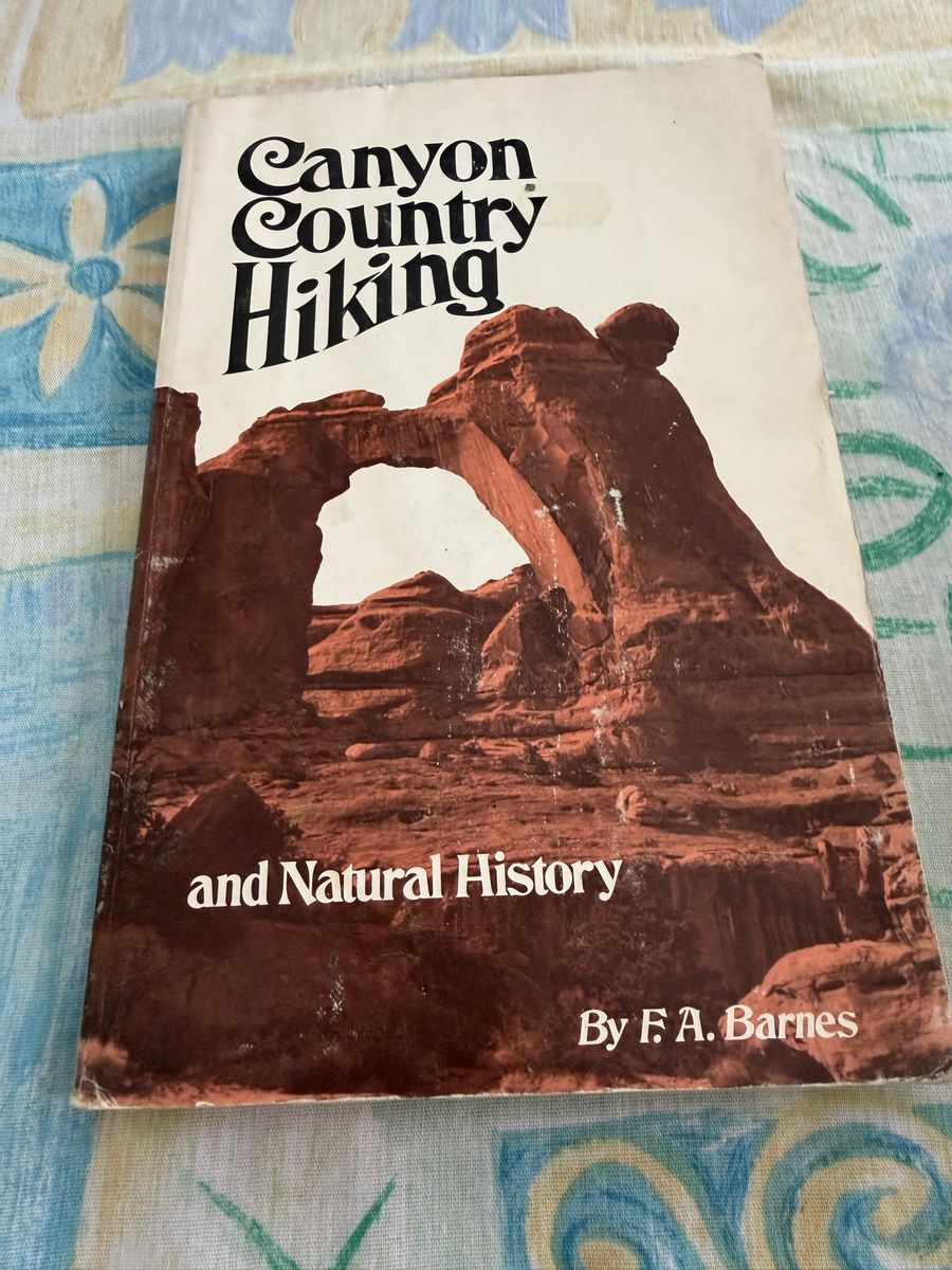 Canyon Country Hiking and Natural History by F.A. Barnes - Vintage Softcover Book