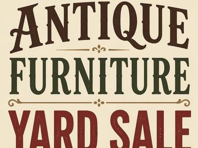 Antique Furniture Yard Sale 6/19 & 6/20