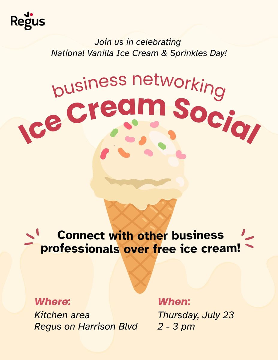 Networking Ice Cream Social (and a look inside Regus!)