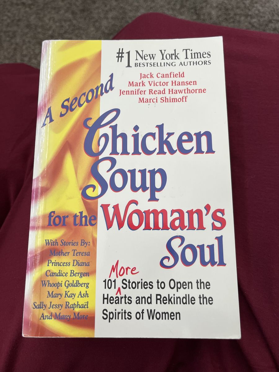 Chicken Soup for the Woman's Soul: 101 Inspiring Stories for Women Book