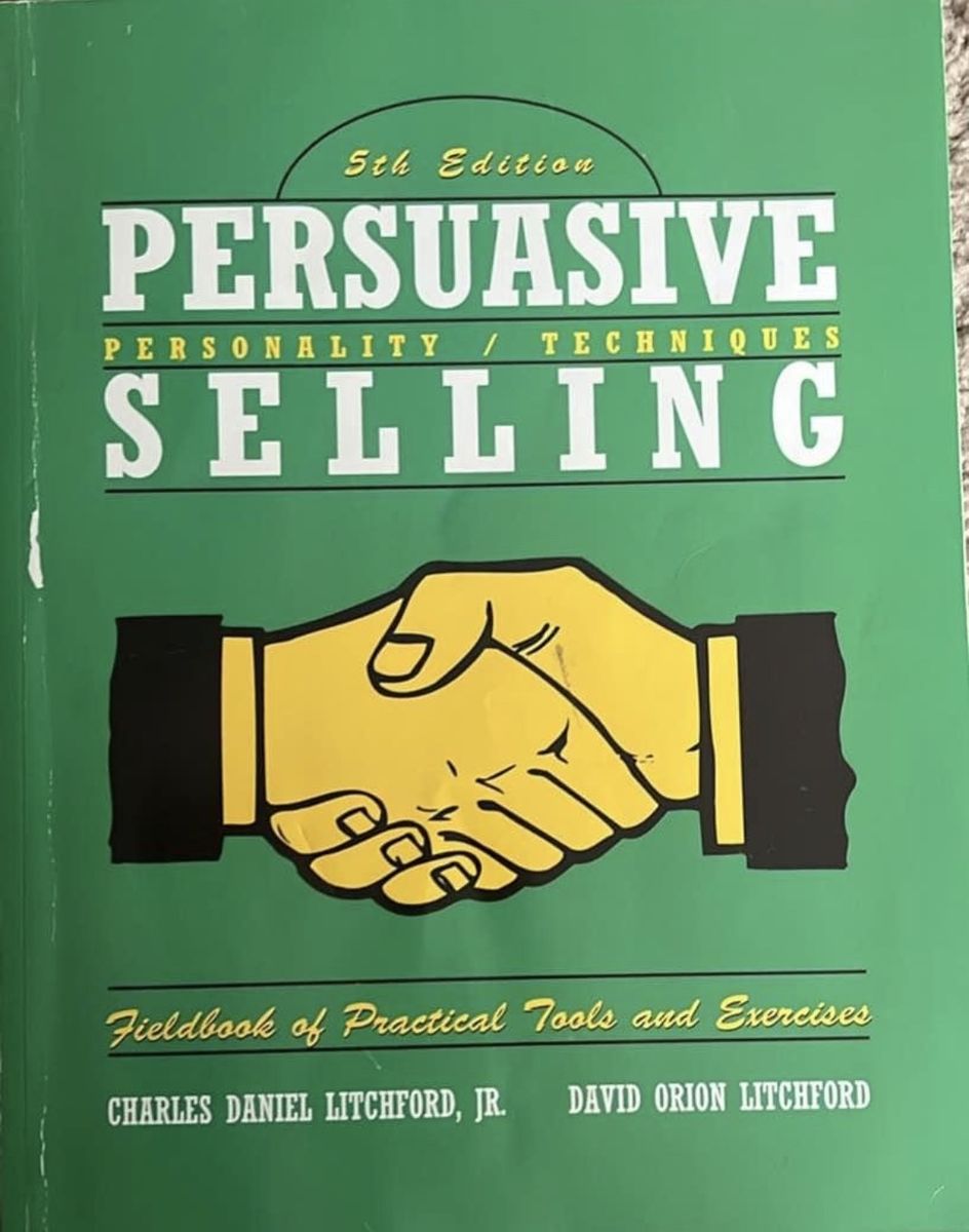Persuasive Selling: Personality / Techniques Fieldbook 5th Edition - Litchfield