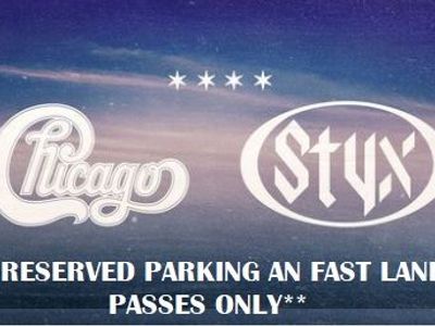 Styx & Chicago: the Windy Cities Tour {RESERVED PARKING AND FAST LANE PASSES ONLY}