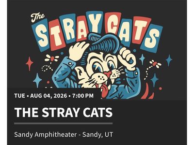 Two Tickets to the Stray Cats, 8/4, Sandy Amp *Under Face Value*