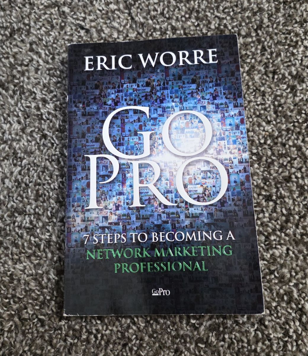 Go Pro: 7 Steps to Becoming a Network Marketing Professional by Eric Worre,  Paperback