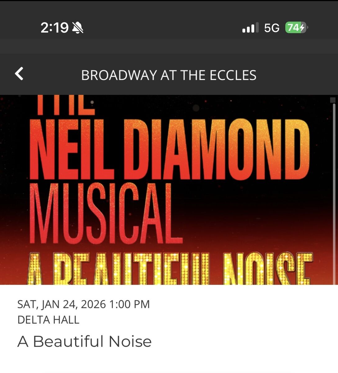 2 tickets to A Beautiful Noise