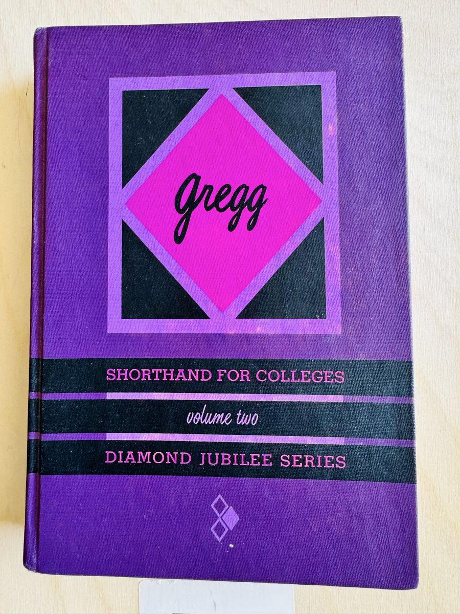 Gregg Shorthand for Colleges Volume Two Diamond Jubilee Series Textbook $12.98