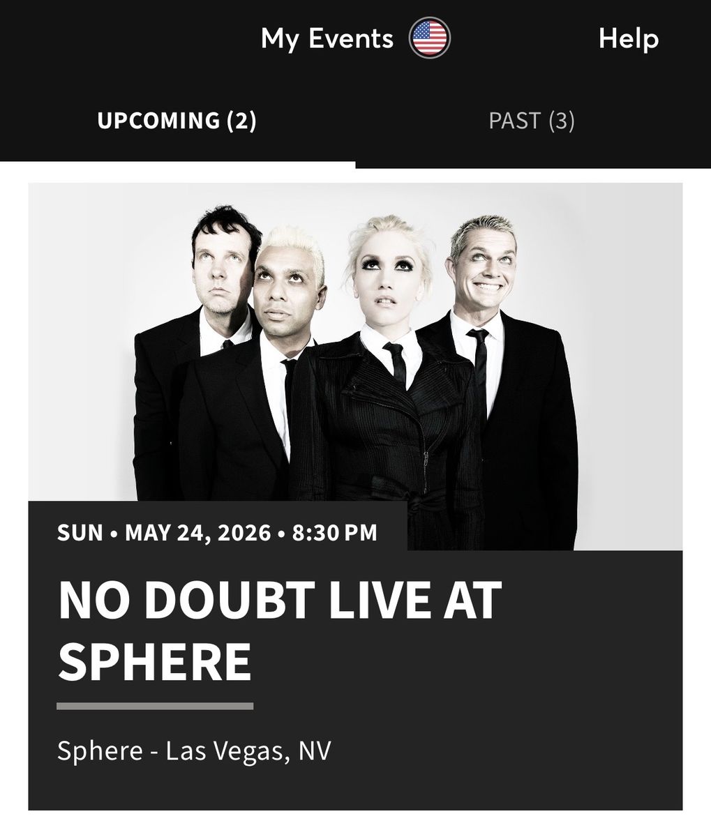 No Doubt Tickets (2) May 24 8:30 Las Vegas Sphere