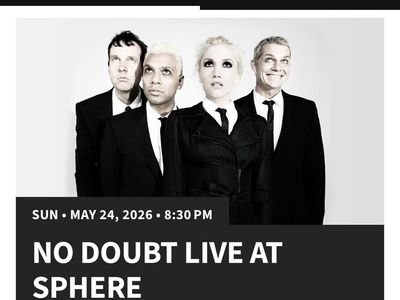 No Doubt Tickets (2) May 24 8:30 Las Vegas Sphere