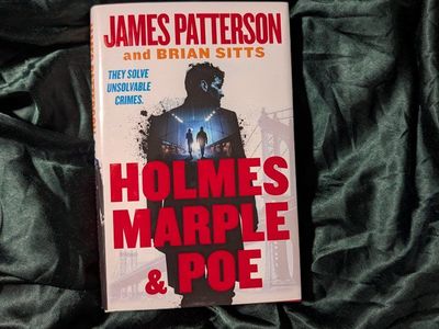 James Patterson Holmes Marple & Poe Fiction Hardcover Book by Brian Sitts - They Solve Unsolvable Crimes