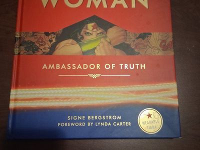 Wonder Woman: Ambassador of Truth by Signe Bergstrom, Hardcover