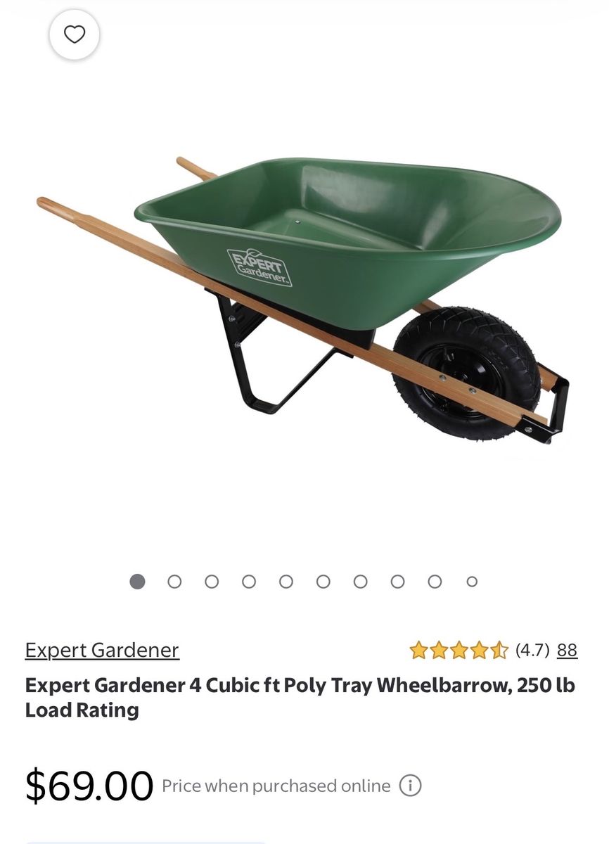 Brand New Expert Gardener 4 cubic feet poly tray Wheel Barrow 250lb load capacity retails for $69