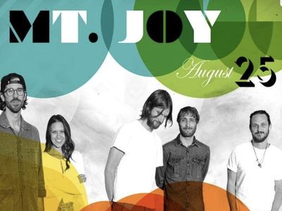 Mt Joy ticket, Aug 25th