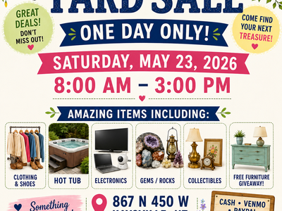 HUGE KAYSVILLE YARD SALE ... SATURDAY MAY 23 ONLY!
