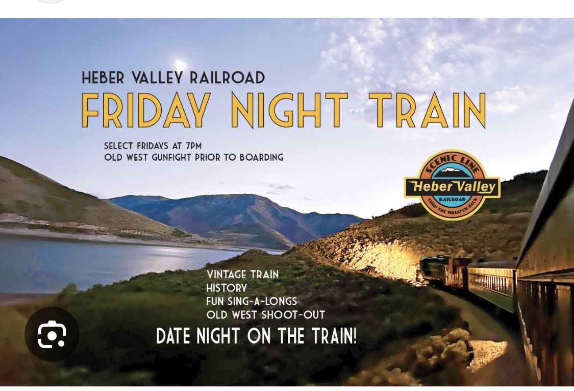 Heber Valley Railroad Friday Night Train Ticket - Scenic Date Night Experience.
