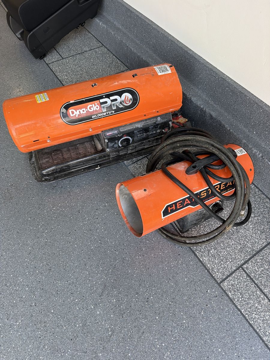 $110 for both. Dyna-Glo Pro 80k BTU & Heat Stream Portable Torpedo Forced Air Heaters